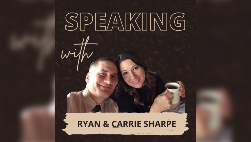 Speaking with Ryan and Carrie Sharpe Graphic