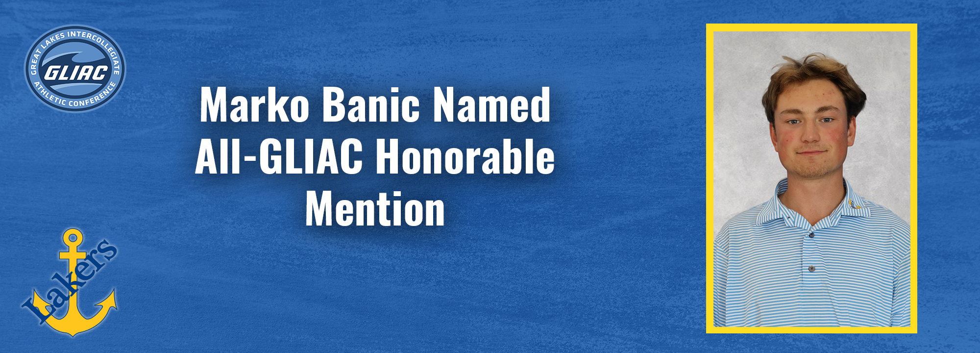 Marko Banic Named All-GLIAC